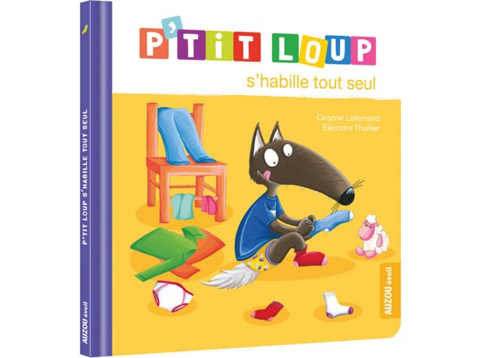 P'tit loup s'habille tout seul