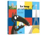 Mes grands albums - Le loup qui explorait Paris