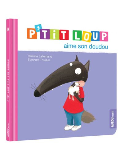 P'tit loup aime son doudou