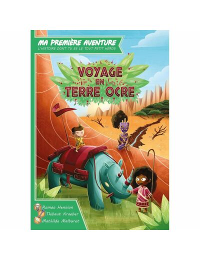 Ma première aventure - Voyage En Terre Ocre (FR)