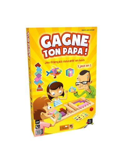 Gagne ton papa