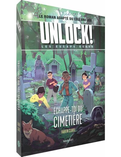 Unlock - Livre Escape Geeks - Échappe -Toi Du Cimetière (tome 2)