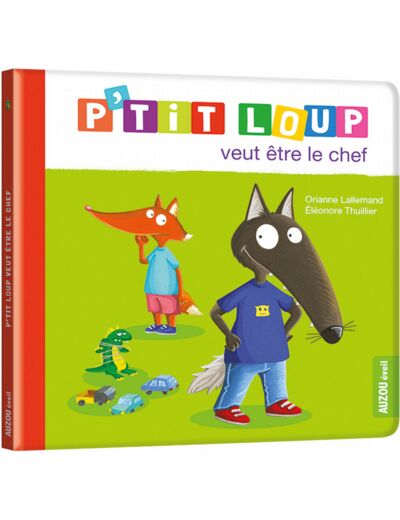 P'tit loup veut être le chef