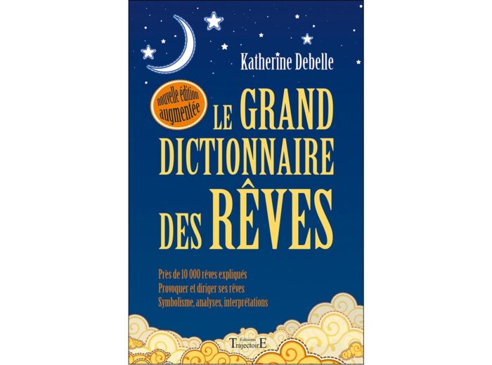 Livre : Le Grand Dictionnaire des Rêves