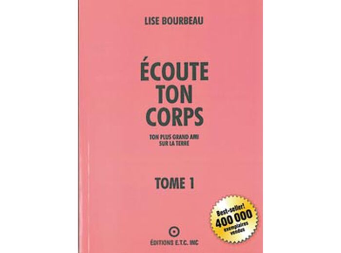 Livre : Ecoute ton corps tome 1