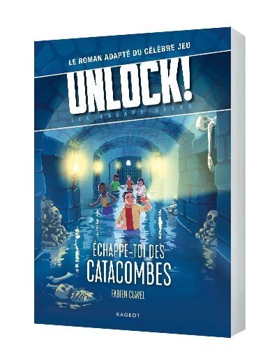 Unlock - Livre Escape Geeks - Échappe -Toi Des Catacombres (tome 1)