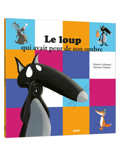 Mes p'tits albums - Le loup qui avait peur de son ombre