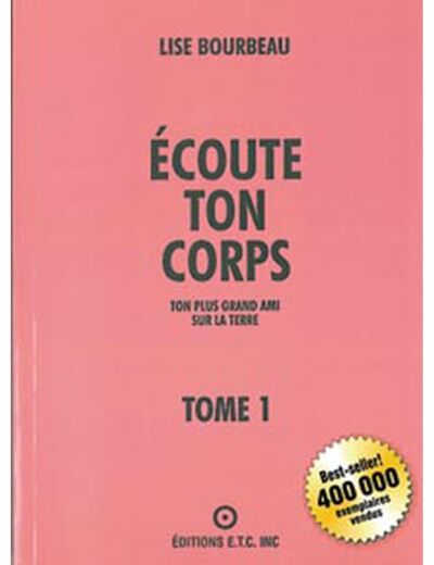 Livre : Ecoute ton corps tome 1